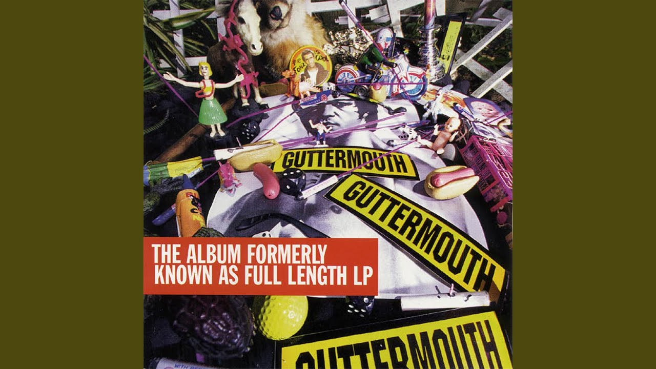 GUTTERMOUTH THE ALBUM FORMERLY KNOWN〜 LP maxresdefault.jpg