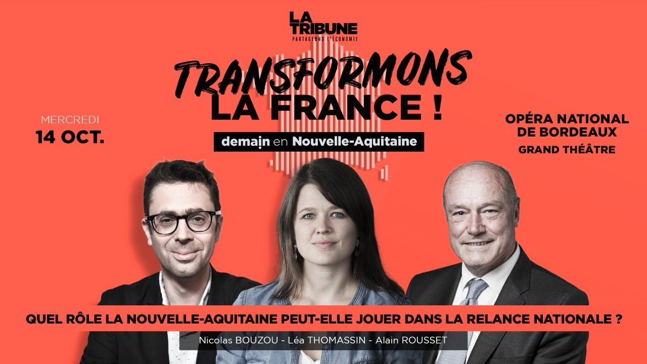 Transformons la France Demain Nouvelle Aquitaine - YouTube