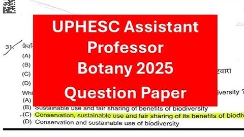 UPHESC Botany 2025 || Assistant Professor Exam Question Paper || Uphesc Botany || Part-1
