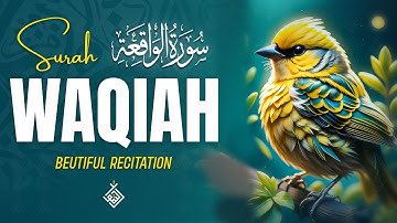 Divine Surah Al Waqiah سورة الواقعة | Find Inner Stillness with a Peaceful Voice | Al-Taqwa TV