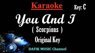 You And I (Karaoke) Scorpions/ Original Key C