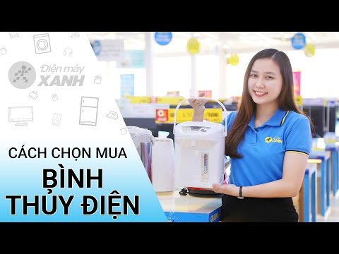 Cách chọn mua bình thủy điện: những điều cần biết • Điện máy XANH