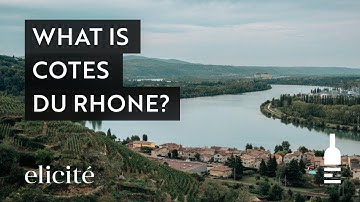 The Rhone Valley: A Brief History and Introduction to Cotes du Rhone