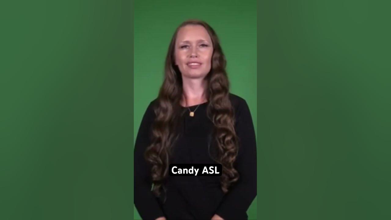 Candy ASL YouTube