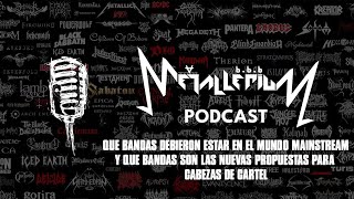 Metallerium Podcast: ¿Que bandas debieron ser mainstream? y ¿Tenemos nuevos headliners?