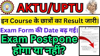 AKTU Regular Result Out || aktu result 2025 || AKTU Exam Form Big update ✅ aktu exam postponed news