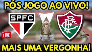 PÓS JOGO: SÃO PAULO 2 X 1 FLUMINENSE - NOTÍCIAS DO FLU | CAMPEONATO BRASILEIRO 2024