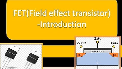 FET/field effect transistor introduction/ electronics/Gate/Neet/btech/polytechnique/ECE/Bsc