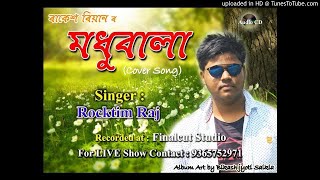 Madhubala ( Cover )- Rocktim Raj