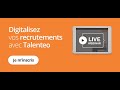 Webinar  comment digitaliser vos processus de recrutement avec talenteo 