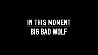 In This Moment - Big Bad Wolf (Lyrics)