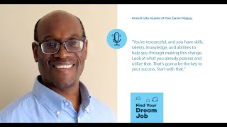 The 7 Steps To Career Change Success, with Amechi Udo