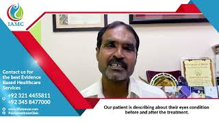 Satisfied Patient describes his eye condition & treatment at Iffat Anwar Medical Complex