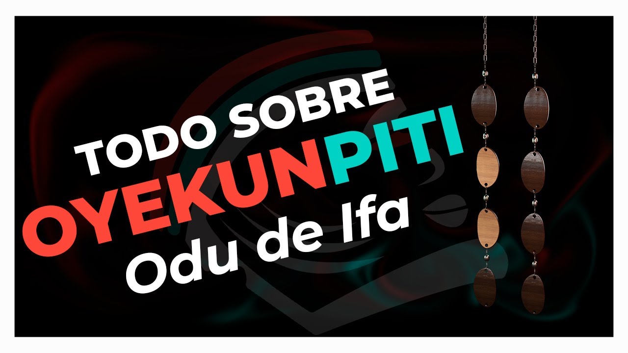 OYEKUN PITI u OYEKUN IWORI | Consejos, Refranes, DICE IFA y secretos de