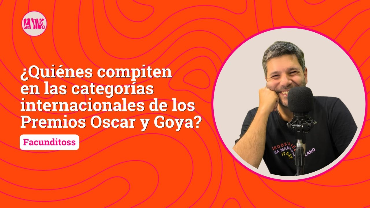 UN REPASO POR LAS PELÍCULAS NOMINADAS EN 2026 A LOS PREMIOS OSCAR Y GOYA