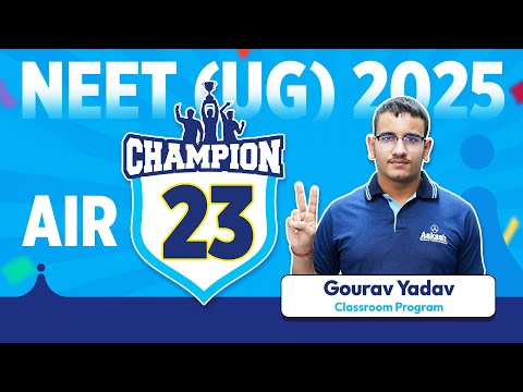 NEET UG 2025 Topper | Gourav Yadav AIR 23 | NEET Strategy, My AIIMS Dream