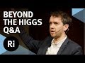 Q&A - Beyond the Higgs: What's Next for the LHC? - with Harry Cliff