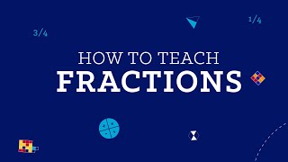Teaching Fractions Try Visuals and Conversations, Not Tricks