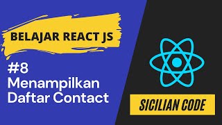 Tutorial React Js Bahasa Indonesia #8 Menampilkan List