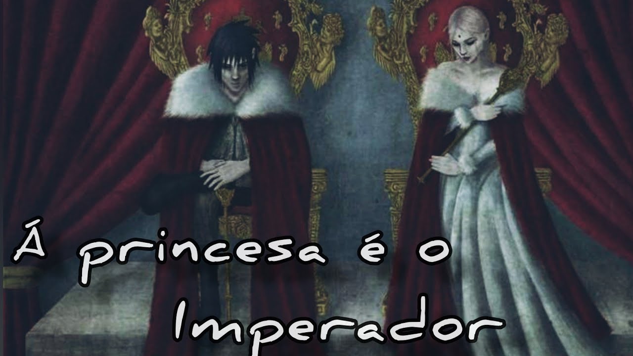 Á princesa é o imperador!👑🏯💞(#1) #sasusaku #naruhina
