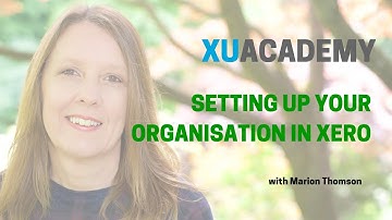 Setting up your Organisation in Xero
