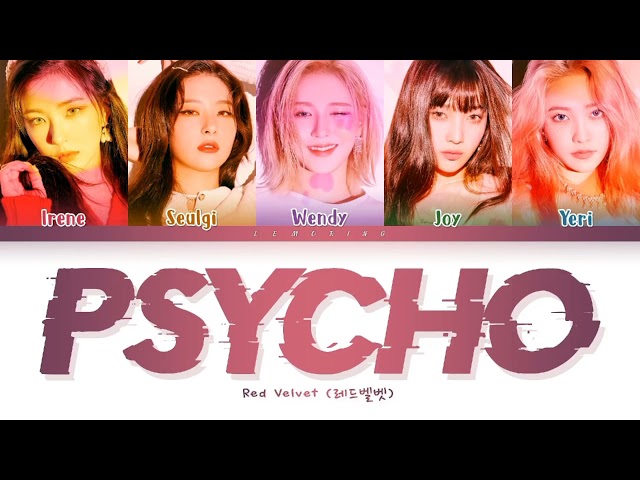 [1 HOUR] RED VELVET - Psycho (Color Coded Lyrics Eng/Rom/Han/가사) class=