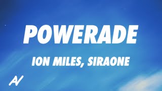 Ion Miles, SiraOne, BHZ - Powerade (Lyrics)