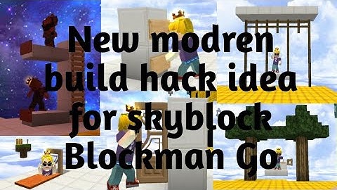 New modern build hack idea for skyblock Blockman Go