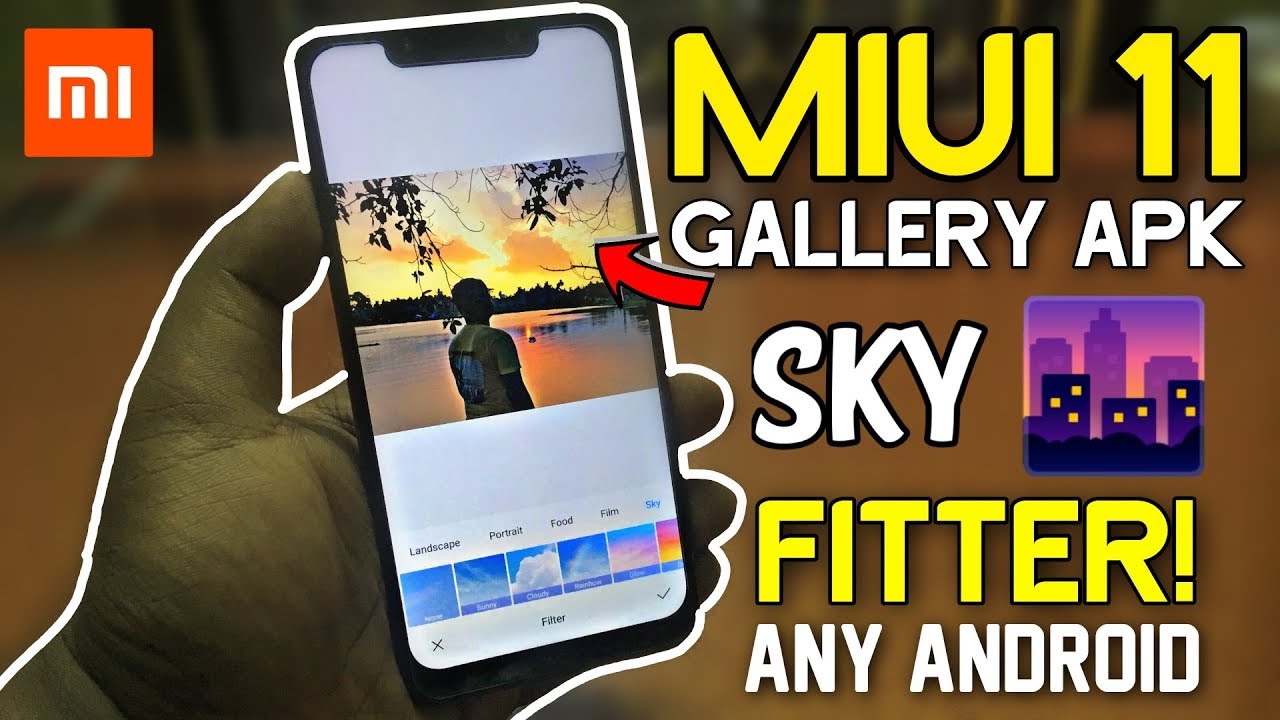 MIUI 11 Gallery APK With Sky Touch Filter | Working on Any Xiaomi Redmi Devices | No Root