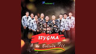 Video thumbnail of "Grupo Stygma de Bolivia - La Plaza / Hay Más Dolor / Prefiero Estar Lejos ((Mix Ronish))"