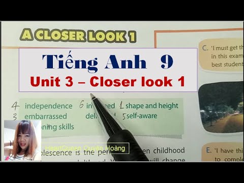 Video Hướng dẫn học Tiếng Anh lớp 9 Unit 3 - Closer look 1 /... - youtube