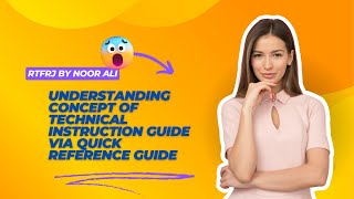 Understanding Concept of Technical Instruction Guide Via Quick Reference Guide