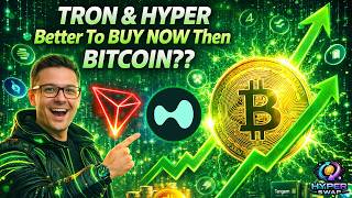 Tron Hyper Hyperliquid Better To Buy Then Bitcoin Now??