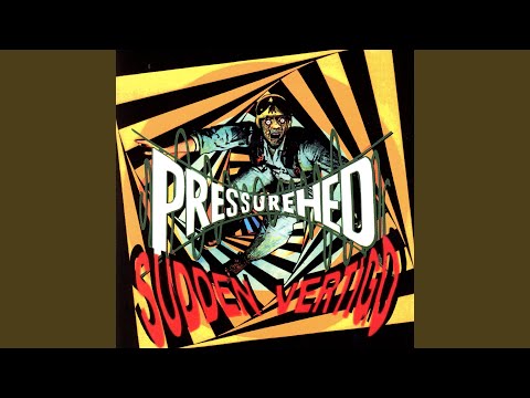 Pressurehed — The Right Stuff