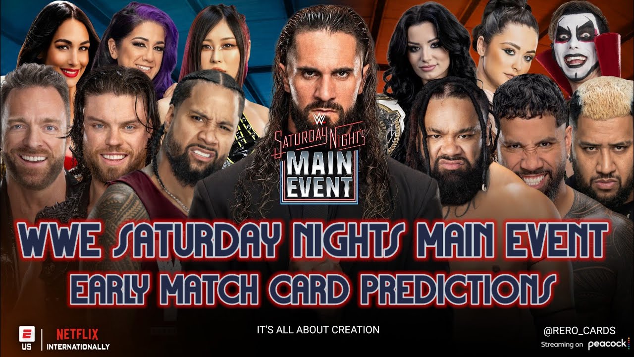 WWE SATURDAY NIGHTS MAIN EVENT 45 EARLY MATCH CARD PREDICTIONS ( JULY ...