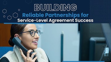 Building Reliable Partnerships for Service-Level Agreement Success