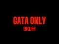 FloyyMenor & Cris Mj - Gata Only //   letra/lyrics 4K (spanish/english)