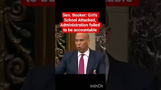 Sen. Booker: Girl's School Attacked, Administration failed to be accountable #trump #usa #iran #us