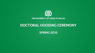 UT Dallas Doctoral Hooding Spring 2016