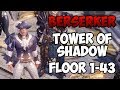 Lost Ark - Tower of Shadow Floor 1-43 (Berserker) - Final CBT Gameplay