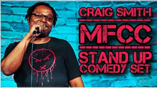 CRAIG SMITH STAND UP SET FROM MFCC #standupcomedy