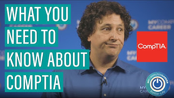 What You Need to Know About CompTIA