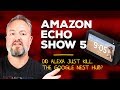 Amazon Echo Show 5: Some quick thoughts