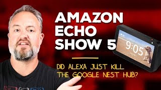 Amazon Echo Show 5: Some quick thoughts