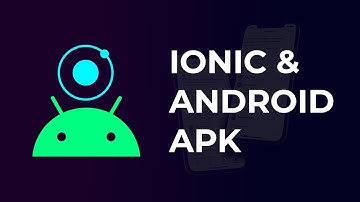 Ionic | Generar Apk de Android con Ionic