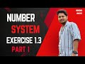 NUMBER SYSTEM | CLASS 9TH | EXERCISE 1.3| 2024 - 2025