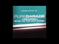 Pure garage rewind back to the old skool cd2 full album