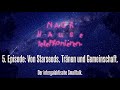 5. Episode von Nach Hause telephonieren: "Von Starseeds, Tränen und Gemeinschaft."