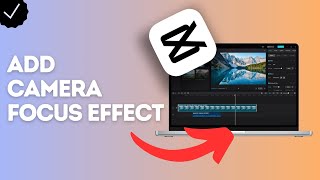 How to add camera focus effect in CapCut? screenshot 5