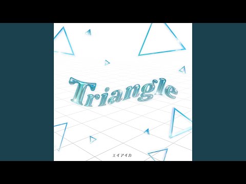 Watch Triangle on YouTube